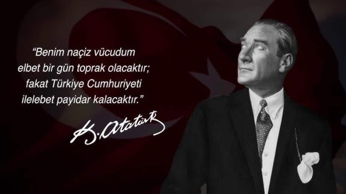 Edebiyete İntikalinin 85. Yıl Dönümünde Mustafa Kemal Atatürk'ü Saygı ve Özlemle Anıyoruz.